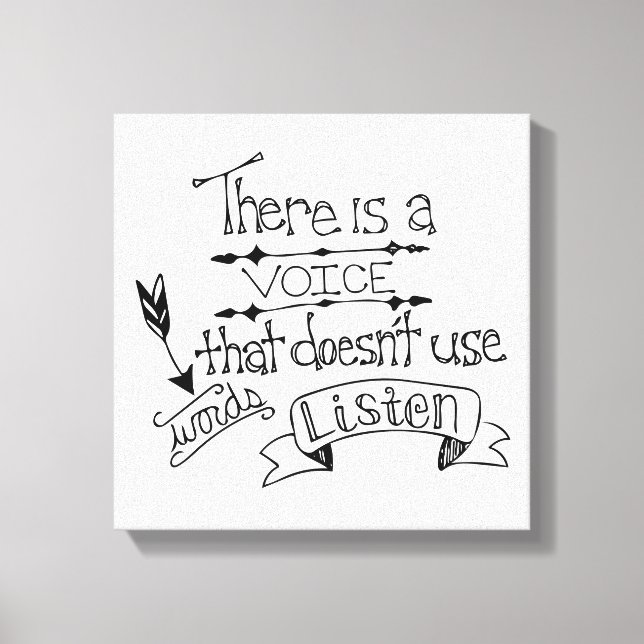 Impressão Em Tela Há uma voz que não usa palavras Escute (Frente)