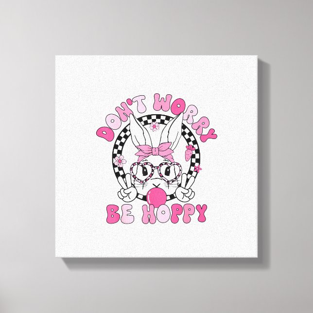 Impressão Em Tela Happy Easter Groovy Bunny Face Don't Worry Be Hopp (Frente)