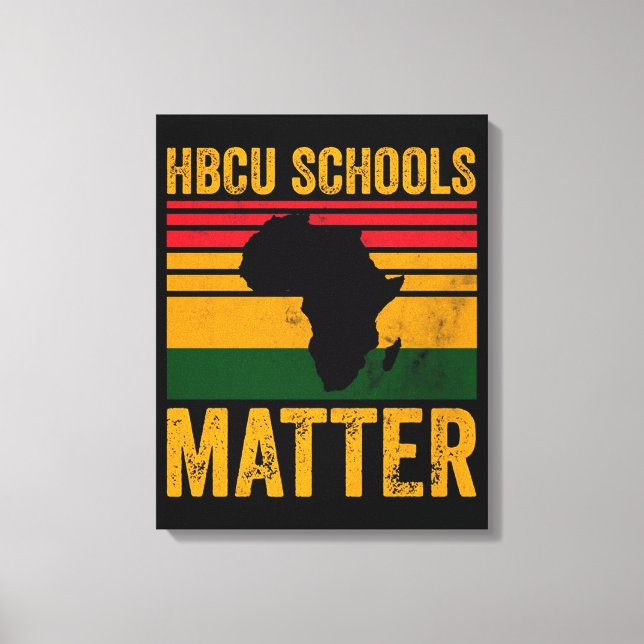 Impressão Em Tela HBCU Schools Matter Shirt (Frente)