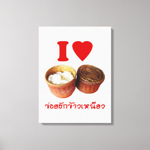 Impressão Em Tela I Heart [Love] Sticky Rice [Khao Niao] - Tailandês