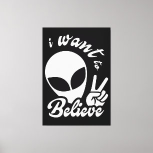 Impressão Em Tela I Want to Believe