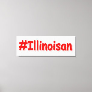 Impressão Em Tela "#Illinoisano " Design bonito. Comprar Agora
