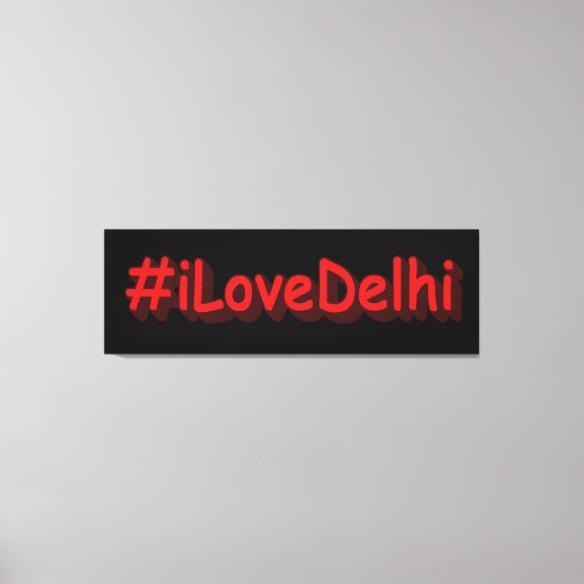 Impressão Em Tela "#iLoveDelhi" Design. Comprar Agora (Frente)