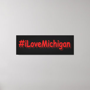 Impressão Em Tela "#iLoveMichigan " Design bonito. Comprar Agora