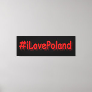 Impressão Em Tela "#iLovePoland" Design bonito. Compre agora