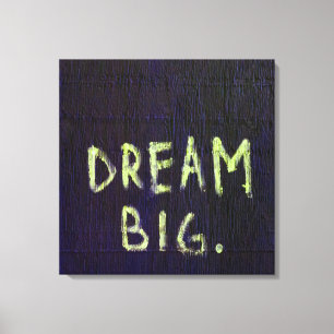 Impressão Em Tela Inspiração Motivacional do Dream Big Chalk