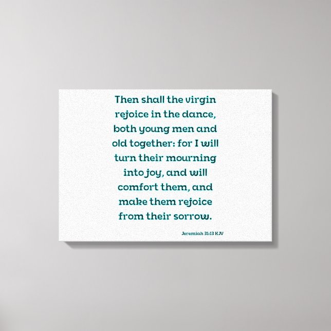 Impressão Em Tela Jeremiah 31:13 Bíblia Verse KJV Wall Art (Frente)