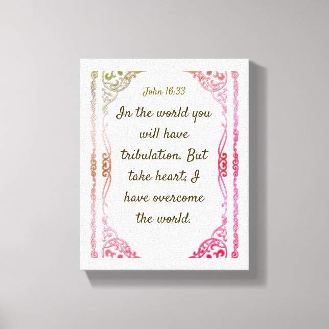 Impressão Em Tela John 16 : 33 | Cotações de bíblias Motivacionais V (Frente)