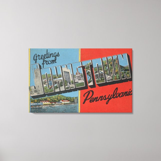 Impressão Em Tela Johnstown, Pensilvânia - Cenas com Letras Grandes (Frente)