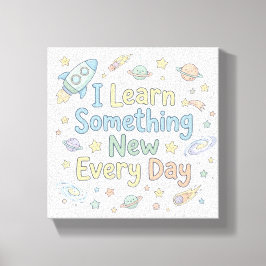 Impressão Em Tela Kids Learning Affirmation Learn Every Day
