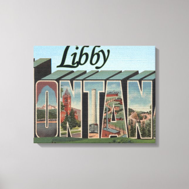 Impressão Em Tela Libby, MontanaLarge - Letra ScenesLibby, MT (Frente)