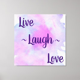 Impressão Em Tela Live Laugh Love