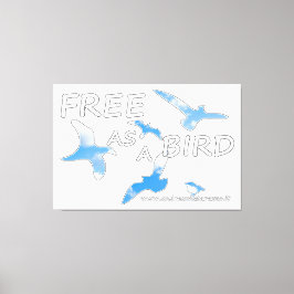 Impressão Em Tela Livre como um Pássaro