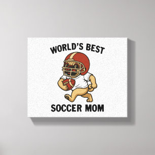 IMPRESSÃO EM TELA MÃE MELHOR DE FUTEBOL DO MUNDO - PUG PLAYER