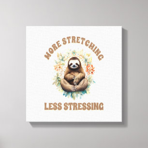 Impressão Em Tela Mais Esticando Menos Estressando Preguiça