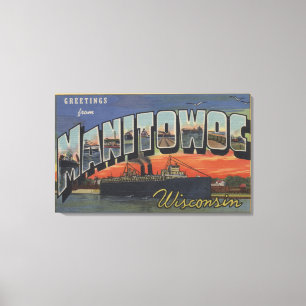 Impressão Em Tela Manitowoc, Wisconsin - grandes cenas da letra