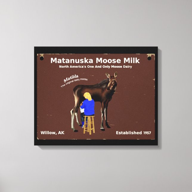 Impressão Em Tela Matanuska Moose Milk (Frente)