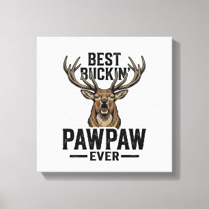 Impressão Em Tela Melhor Camisa de Caça ao Veado Vintage Buckin Pawp