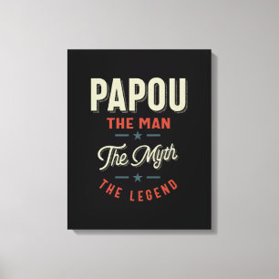 Impressão Em Tela Mens Papou Shirt Gift: O Homem O Mito A Lenda