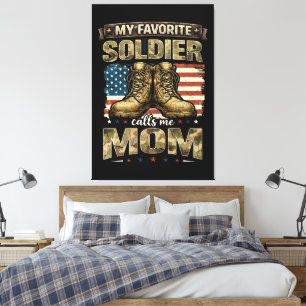 Impressão Em Tela Meu soldado favorito me chama de mãe