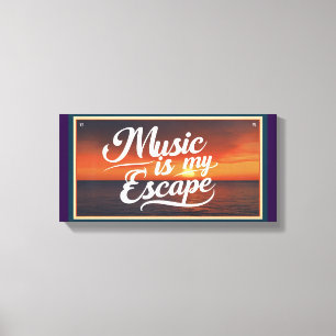Impressão Em Tela Música É Minha Fuga