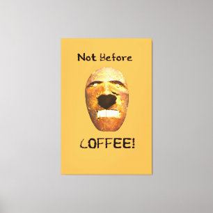 Impressão Em Tela Não Antes Do CAFÉ! Rosto em um