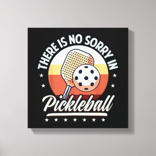 Impressão Em Tela Não Há Desculpa No Pickleball