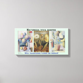 IMPRESSÃO EM TELA NATUREZA VIVA SEMPRE - IMPRESSAO EM TELA