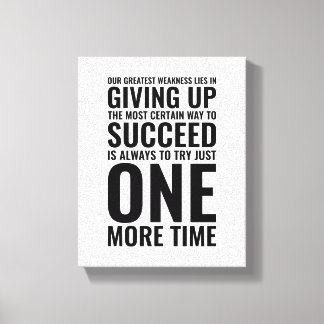 Impressão Em Tela Nossa maior fraqueza | Citação Motivacional