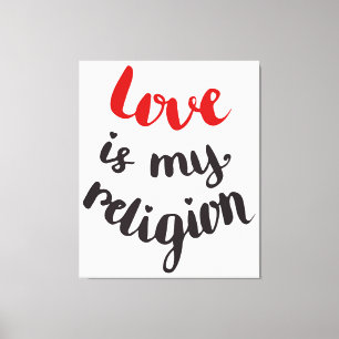Impressão Em Tela O amor é minha religião