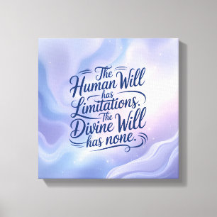 Impressão Em Tela O Divino Não Terá Limitações. Inspiração