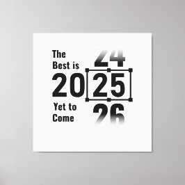 Impressão Em Tela O melhor ainda está para chegar em 2025