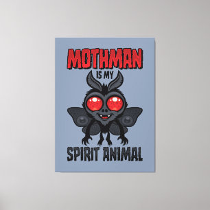 Impressão Em Tela O Mothman é Meu Animal Espiritual