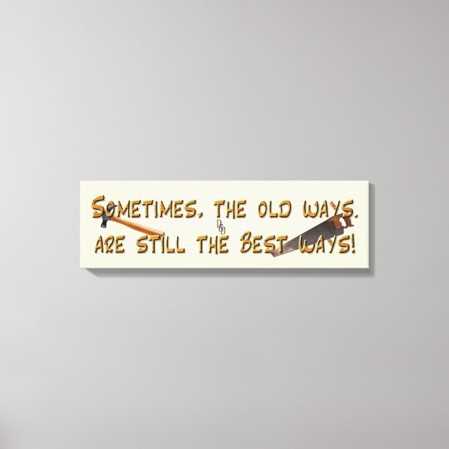 Impressão Em Tela Os Velhos Modos (Frente)