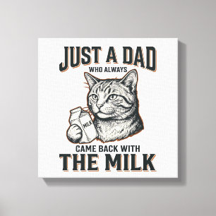 Impressão Em Tela Pai de Gato Engraçado Voltou Com o Leite Camiseta 