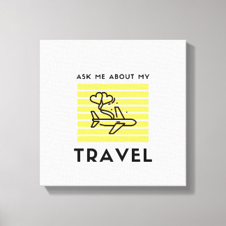 Impressão Em Tela Pergunte-me sobre o meu viagem