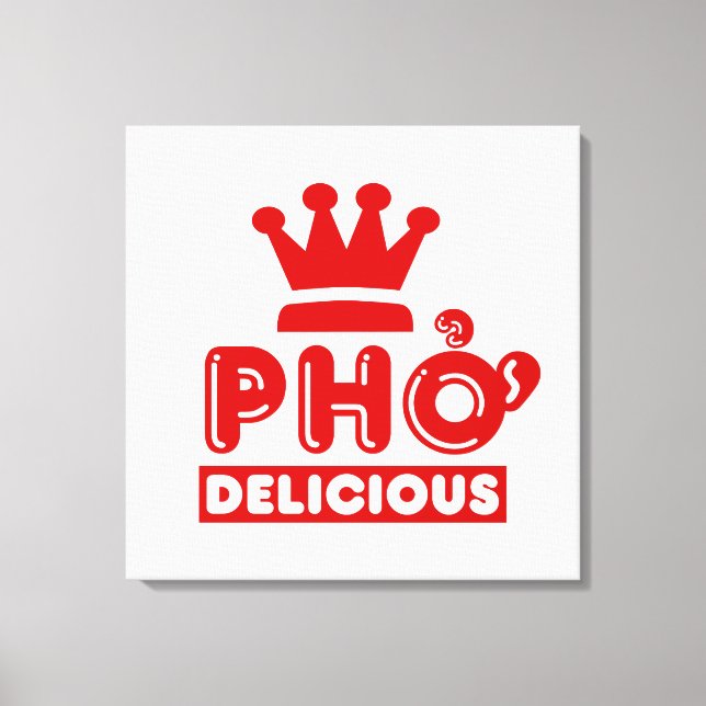 Impressão Em Tela Pho King Delicious (Frente)