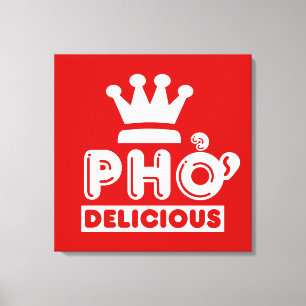 Impressão Em Tela Pho King Delicious