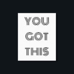 Impressão Em Tela Preto personalizado, você tem esta lata de motivaç<br><div class="desc">Preto personalizado VOCÊ TEM ESTE Motivacional</div>