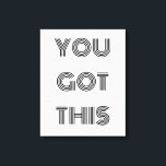 Impressão Em Tela Preto personalizado, você tem esta lata de motivaç<br><div class="desc">Preto personalizado VOCÊ TEM ESTE Motivacional</div>