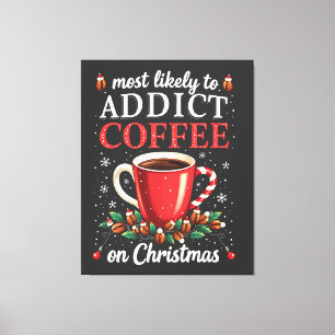 Impressão Em Tela Principalmente para viciar café no café de Natal