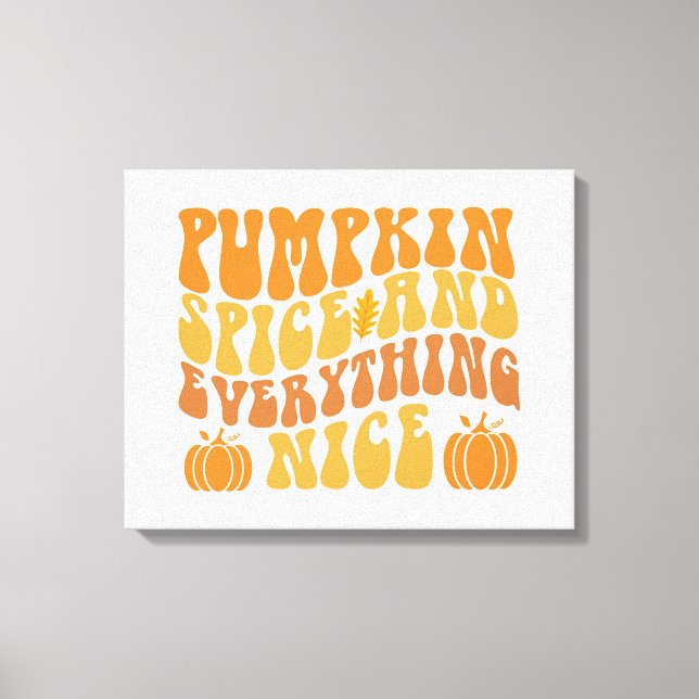 Impressão Em Tela Pumpkin Spice E Tudo Bem (Frente)