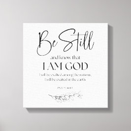 Impressão Em Tela Salm 46:10 Fique quieto e saiba que eu sou Deus