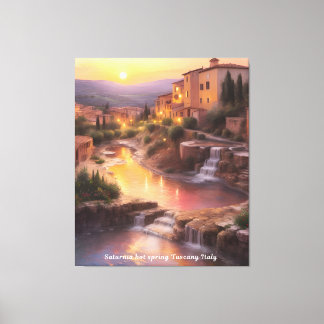 Impressão Em Tela Saturnia Hot Primaveras Toscana Itália Sunset