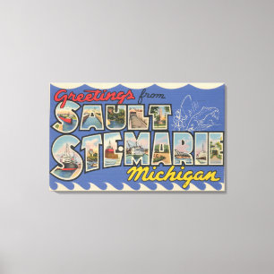 Impressão Em Tela Sault Ste. Marie, Michigan - grande letra