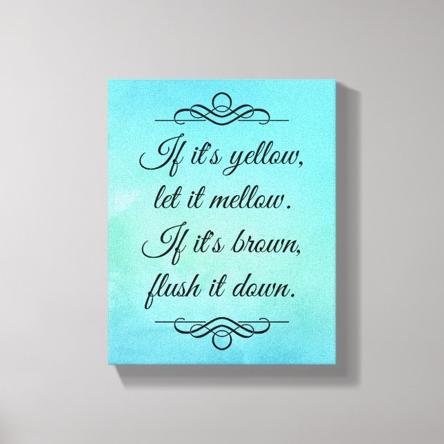 Impressão Em Tela Se for amarelo, deixe-o acalmar. (Frente)