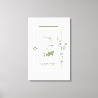 Impressão Em Tela Segunda-feira feliz