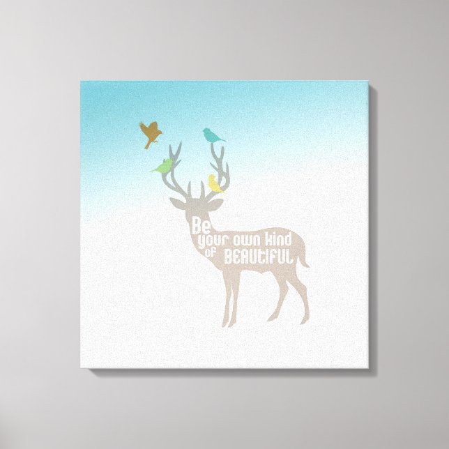 Impressão Em Tela Seja Seu Próprio Tipo Bonito (Frente)