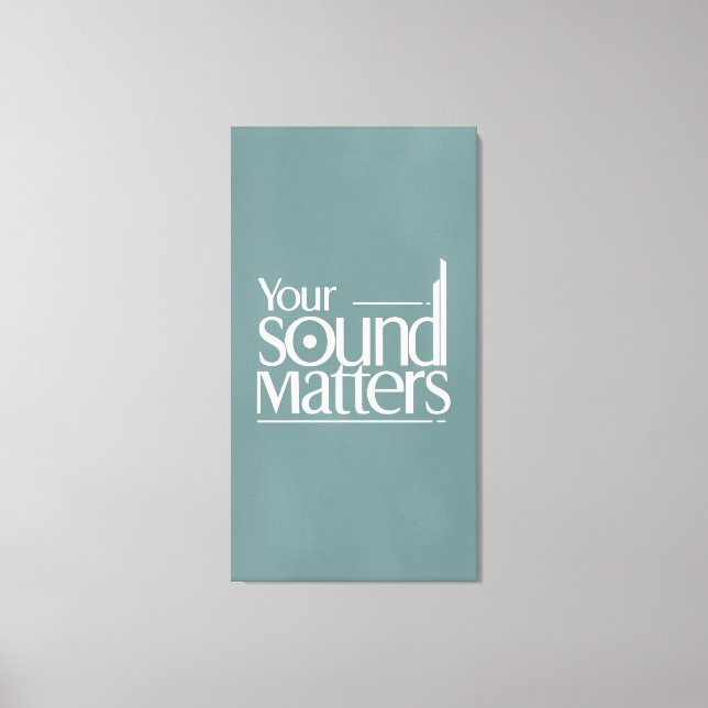 Impressão Em Tela Seu som é importante (Frente)