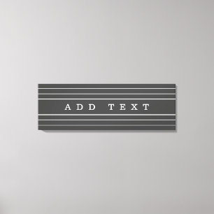 Impressão Em Tela Seu Texto Personalizado & Listras Modernas Cinza